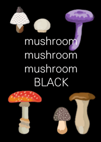 mushroom mushroom mushroom BLACK