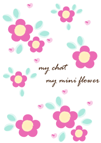 My chat my mini flower 16