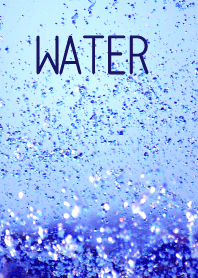 Water~水滴～