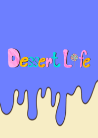 Dessert Life