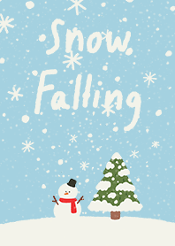 Snow Falling *