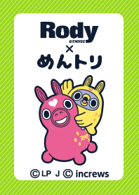 Rody × めんトリ