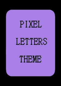 PIXEL LETTERS THEME[PURPLE]-BLACK