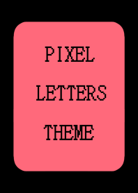 PIXEL LETTERS THEME[RED]j-BLACK