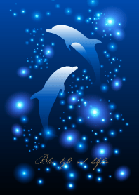 Blue light and dolphin...22