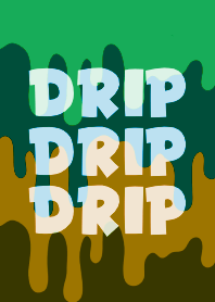 DRIP DRIP DRIP THEME 32
