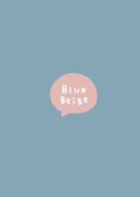 Blue beige and pink beige.