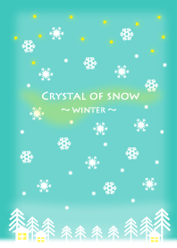Crystal of snow ~ winter ~