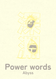Power words Abyss Lime light