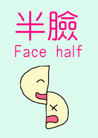Face half