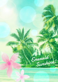 Emerald Sunshine！