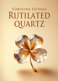Fortune Stones [rutilated quartz]