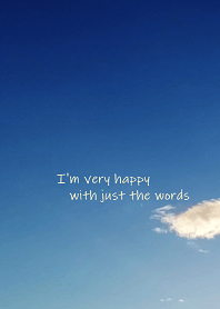 I'm very happy with just the words