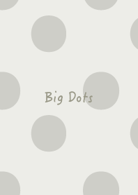 Big Dots - Neve Gray