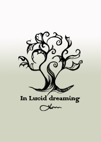 In Lucid dreaming- Tree of Life
