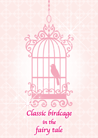Classic birdcage in the fairy tale ver.2