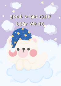 good night cute bear white