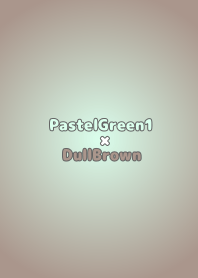 PastelGreen1oDullBrown/TKC