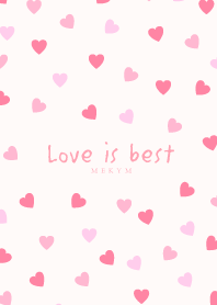 Love is best -RED PINK-