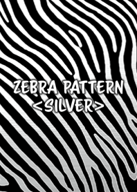 ZEBRA PATTERN <sliver>