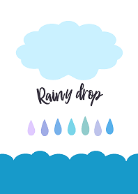 Rainy drop