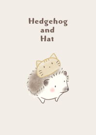 Hedgehog and Hat -cat-