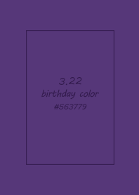 birthday color - March 22
