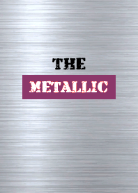 THE METALLIC THEME 83