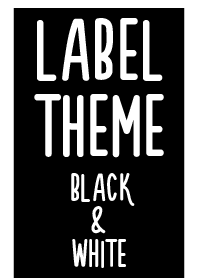 LABEL THEME BLACK&WHITE