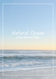Natural Ocean 2 / Natural Style