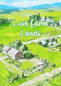 Lush Farm Lands