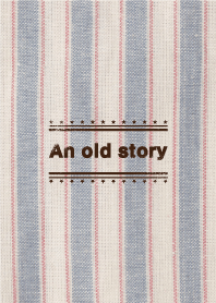 'An old story' simple theme