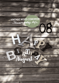 8. Comorebi HAPPY BIRTHDAY in AUGUST