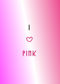 I love Pink