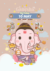 Ganesha x May 10 Birthday