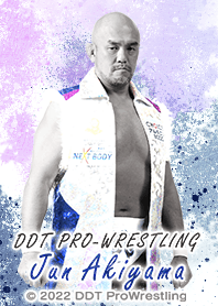 DDT ProWrestling-JUN AKIYAMA-