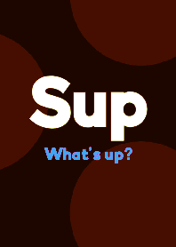 Sup-Whats up- DOT THEME 52