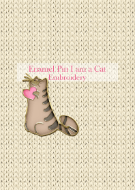 I am a Cat Enamel Pin & Embroidery 95