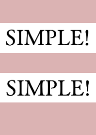 SIMPLE!SIMPLE!-DUSTY PINK