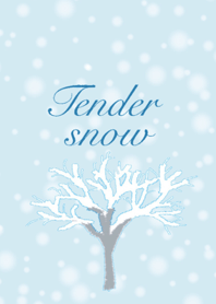 tender snow