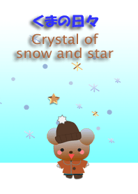 Bear daily<Crystal of snow and star>