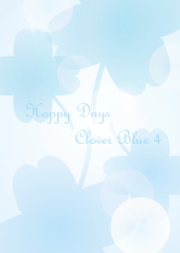 Happy Days Clover Blue Vol.4