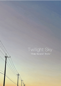 Twilight Sky - Natural Style