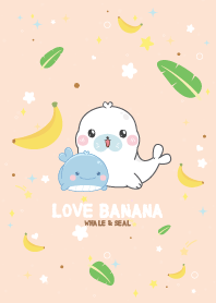 วาฬ & แมวน้ำอุ๋งๆ เลิฟบานาน่า น่าร๊าก