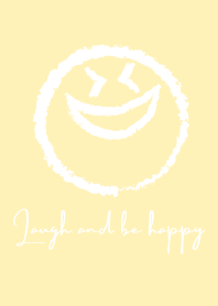 Laugh and be happy-cream yellow