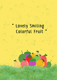 Lovely Smiling Colorful Fruit
