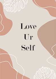 Love Ur Self