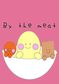 By the meat