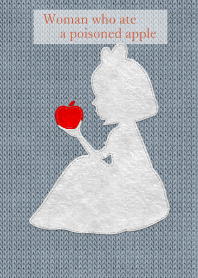 Woman who ate a poisoned apple..2