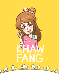 Khaw-Fang - My name is Khaw-Fang